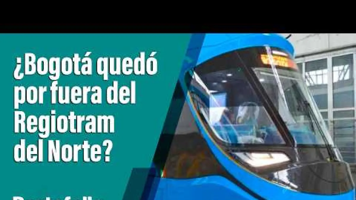 Did Bogotá Really Get Left Out of the Regiotram del Norte?