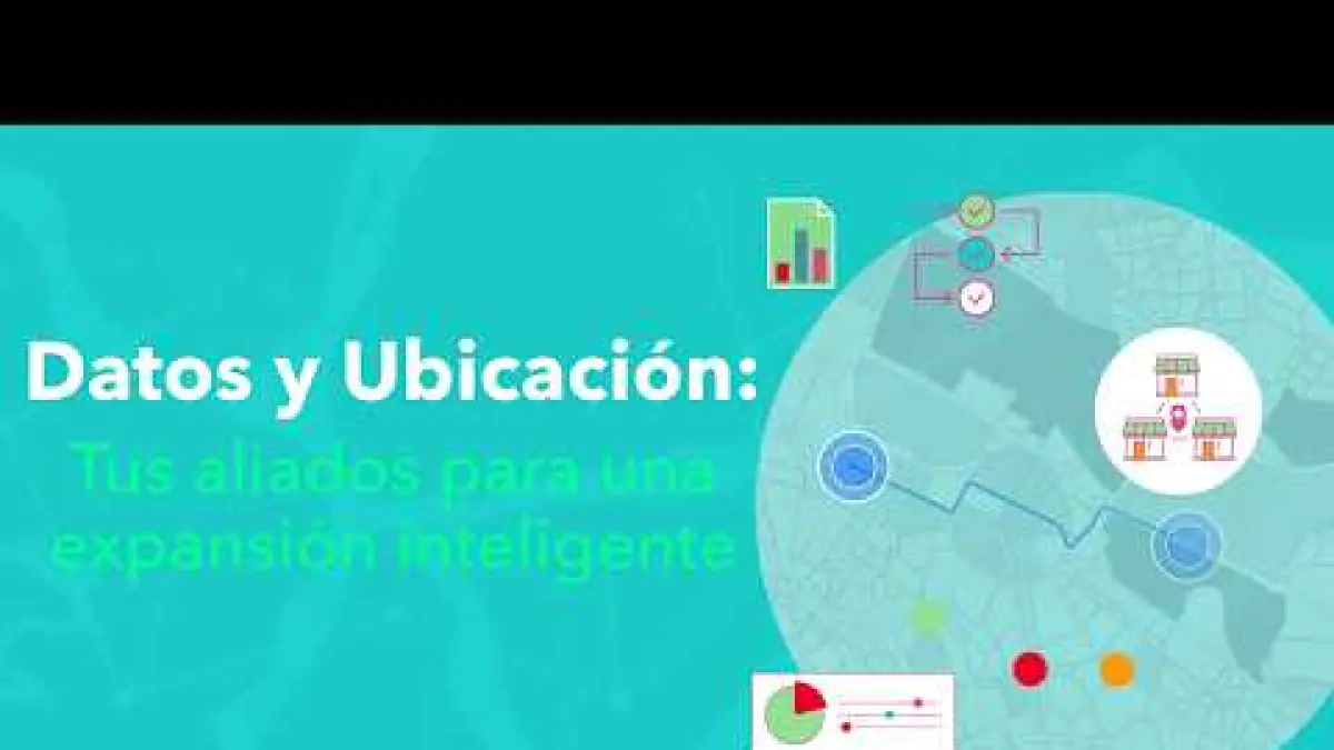 Cover image for Datos y ubicación: los aliados para una expansión inteligente